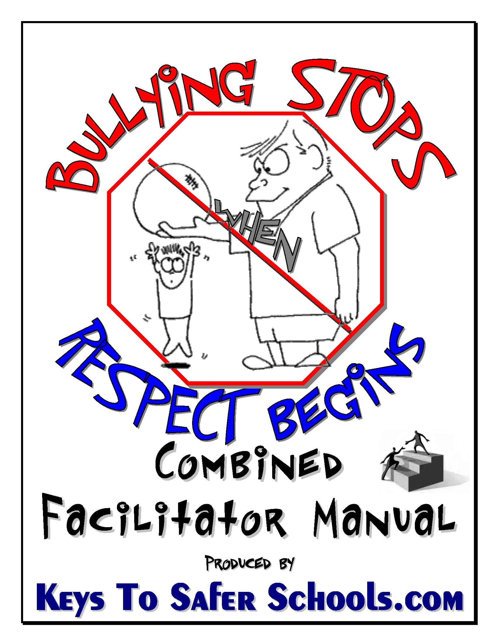 Bullying Stops when Respect Begins Facilitator Training.
